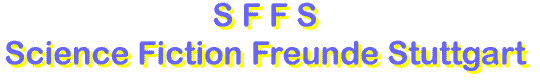 Die Science Fiction Freunde Stuttgart