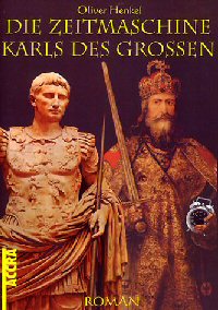 Die Zeitmaschine Karls des Grossen