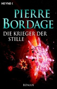 Die Krieger der Stille