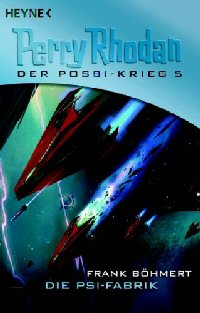 Der Milliardenmörder (Perry Rhodan: Der POSBI-Krieg-Zyklus, Band 3)