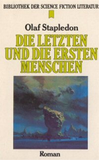 Die letzten und die Ersten Menschen